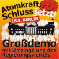 18.9. in Berlin: Schluss jetzt mit Atomkraft